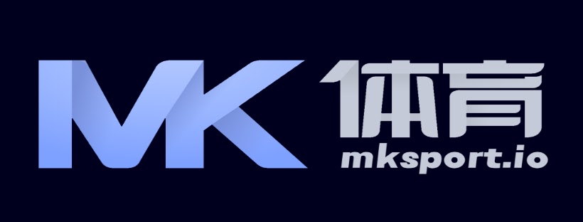 MK体育官网 - MKSPORT官方正版平台